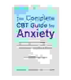 The Complete CBT Guide For Anxiety